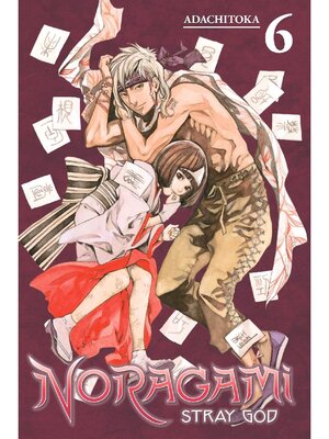 cover image of Noragami: Stray God, Volume 6